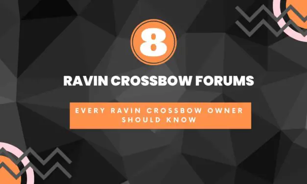 8 Ravin Crossbow Forums: Every Ravin Crossbow Owner Should Know