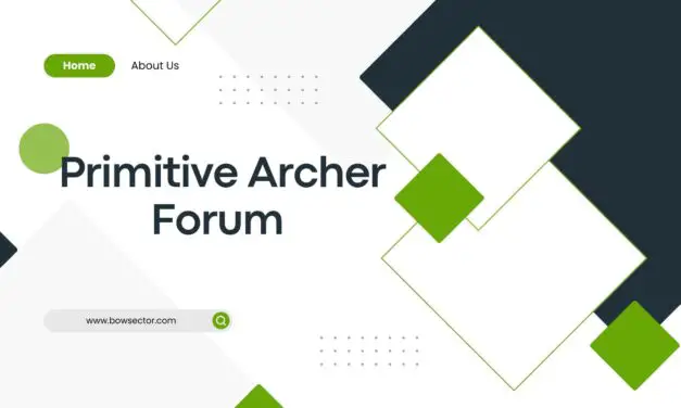 Primitive Archer Forum: What to Expect?