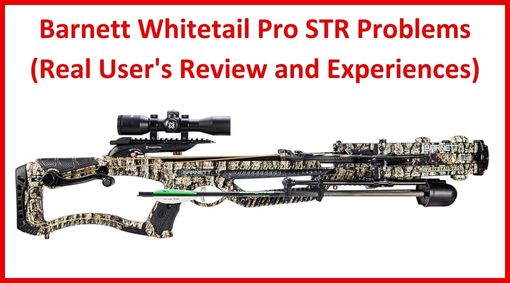 Barnett Whitetail Pro STR Problems