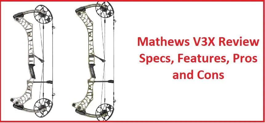 Mathews V3X Review: Specs, Features, Pros and Cons