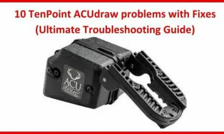10 TenPoint ACUdraw problems with Fixes (Ultimate Troubleshooting Guide)