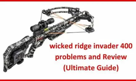 wicked ridge invader 400 problems and Review (Ultimate Guide)