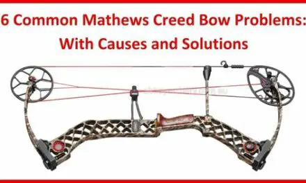 6 Common Mathews Creed Bow Problems: With Causes and Solutions
