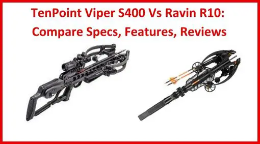 TenPoint Viper S400 Vs Ravin R10